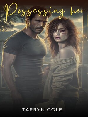 cover image of Possessing her